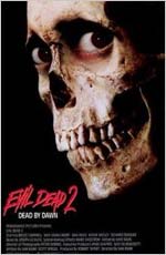 The Evil Dead 2: Dead By Dawn
